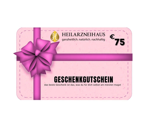 Geschenkgutschein 75€ Heilarzneihaus